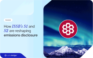 Read more about the article How ISSB’s S1 and S2 are reshaping emissions disclosure